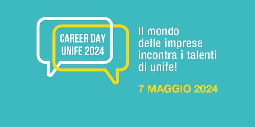 Verso il mondo del lavoro | Il 7 maggio partecipa al Career Day Unife