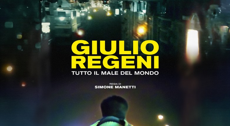 Le Università per Giulio Regeni | A Unife la proiezione del film “Giulio Regeni - Tutto il male del mondo”